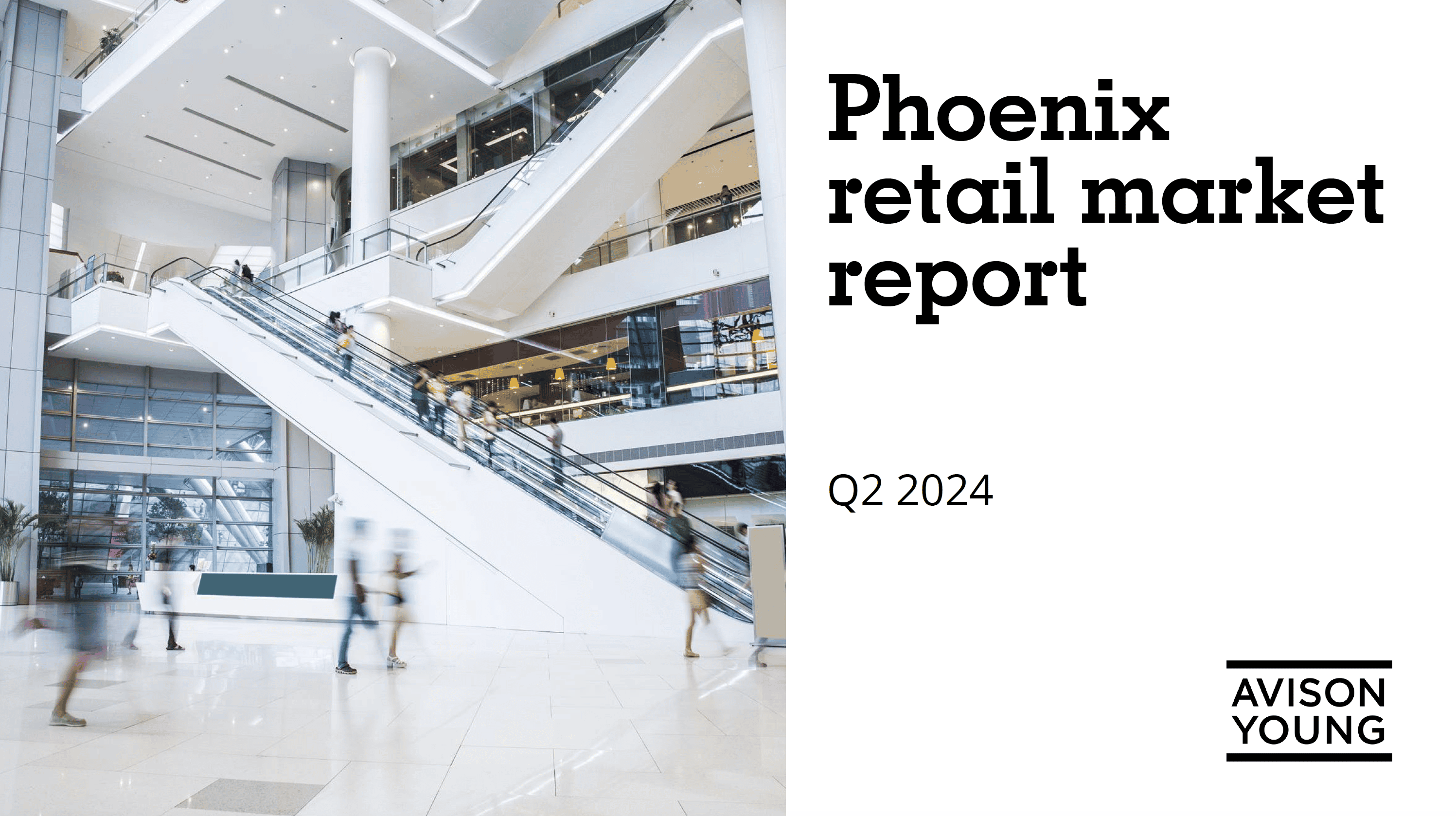 Avison Young releases its Second Quarter 2024 Retail Market Report for Phoenix